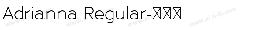 Adrianna Regular字体转换